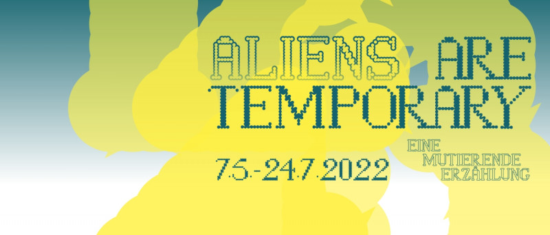 Aliens are temporary